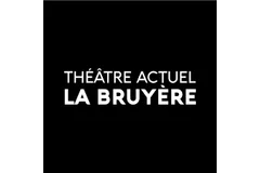 Théâtre Actuel La Bruyère