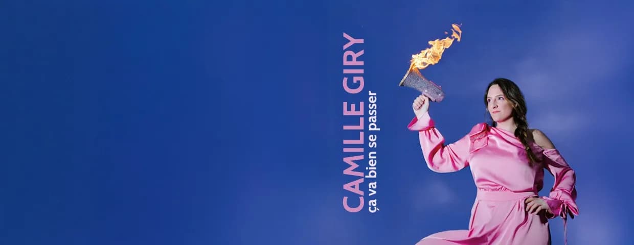 Affiche de Camille Giry dans : Ça va bien se passer